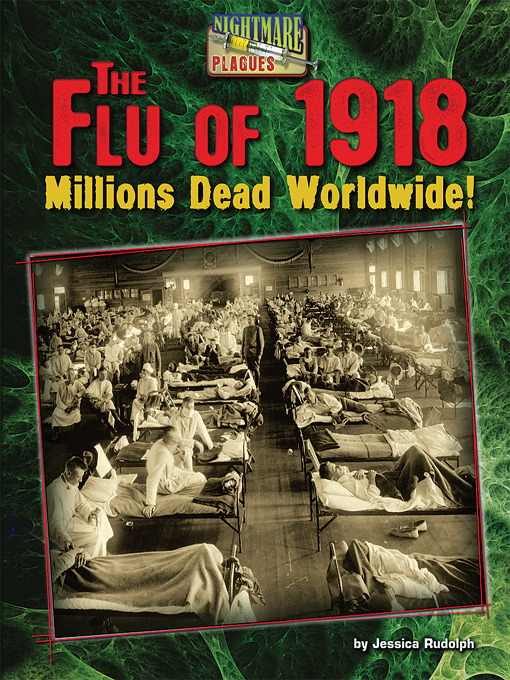 Title details for The Flu of 1918 by Jessica Rudolph - Available